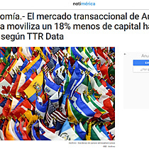 Economa.- El mercado transaccional de Amrica Latina moviliza un 18% menos de capital hasta julio, segn TTR Data